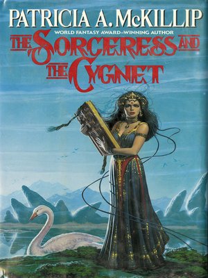 cover image of The Sorceress and the Cygnet